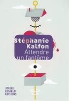   Attendre un fantôme
