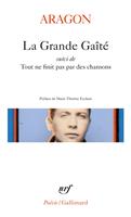   La Grande Gait&eacute; / Tout ne finit pas par des chansons