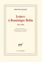   Lettres à Dominique Rolin (1981-2008)