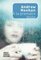   À la première étoile