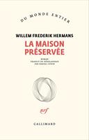   La maison préservée