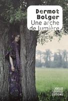   Une arche de lumière