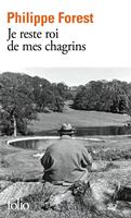   Je reste roi de mes chagrins