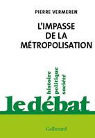   L'impasse de la métropolisation