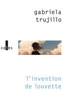   L’invention de Louvette
