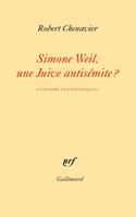 Simone Weil, une Juive antisémite ? Éteindre les polémiques