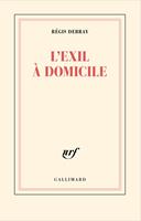   L’exil à domicile