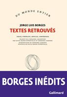   Textes retrouv&eacute;s. Essais, portraits, articles, conf&eacute;rences