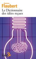   Le Dictionnaire des idées reçues