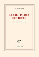   Le ciel jaloux des roses