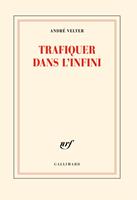   Trafiquer dans l'infini