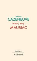   Ma vie avec François Mauriac