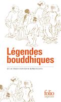  L&eacute;gendes bouddhiques