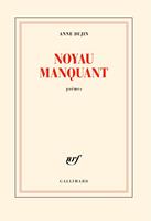   Noyau manquant