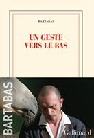   Un geste vers le bas