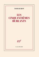   Les cinquanti&egrave;mes hurlants