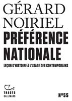   Tracts (N&deg;55) - Pr&eacute;f&eacute;rence nationale. Le&ccedil;on d'histoire &agrave; l'usage des contemporains
