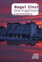   Une trajectoire exemplaire