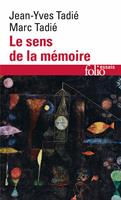   Le sens de la mémoire
