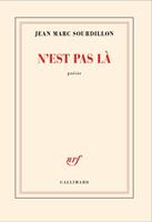   N'est pas là