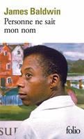   Personne ne sait mon nom