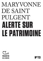   Tracts (N&deg;73) - Alerte sur le patrimoine