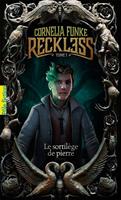   Reckless (Tome 1) - Le sortilège de pierre