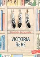   Victoria rêve