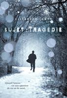   Sujet : Tragédie