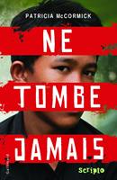   Ne tombe jamais