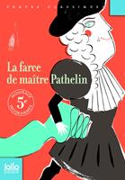   La farce de ma&icirc;tre Pathelin (&eacute;dition enrichie)