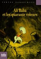  Ali Baba et les quarante voleurs (&eacute;dition enrichie)