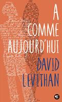   A comme aujourd'hui