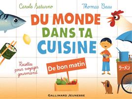   Du monde dans ta cuisine - De bon matin (livre enrichi)