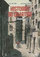   Histoires du quartier (Tome 2) - Chemins