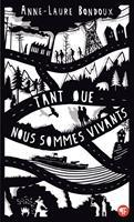 Tant que nous sommes vivants