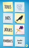   Tous nos jours parfaits