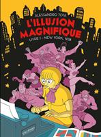   LIllusion magnifique