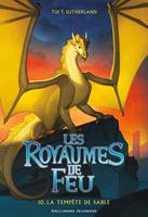   Les Royaumes de Feu (Tome 10) - La tempête de sable