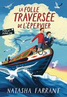 La folle traversée de l'épervier