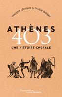   Athènes 403. Une histoire chorale