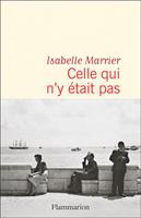   Celle qui n'y était pas