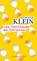   Les tactiques de Chronos