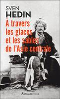   À travers les glaces et les sables d'Asie centrale