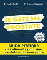   Je gâte ma prostate