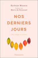   Nos derniers jours