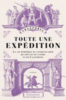   Toute une expédition