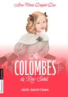Les Colombes du Roi-Soleil (Tome 13) - Gabrielle, demoiselle d’honneur