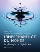   L'impermanence du monde