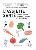   L'assiette sant&eacute;